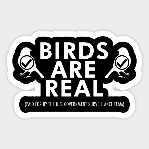 Birds Are Real Sticker by ayegowj
